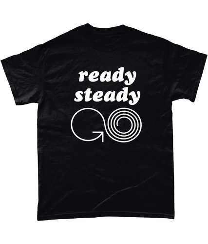 Ready steady shirt 60 s - steady, t
